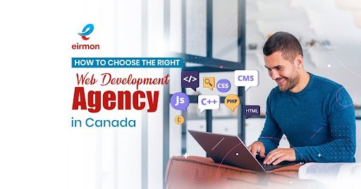 How to Choose the Right Web Development Agency in Canada